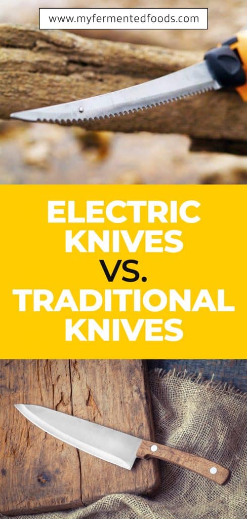 electric vs traditional knife